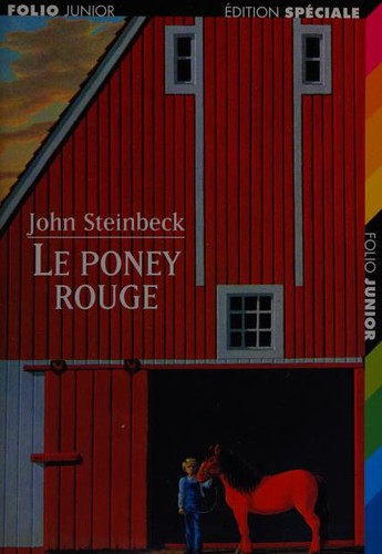 John Steinbeck, Bernard Héron, Marcel Duhamel, Max Morise: Le Poney rouge (Paperback, French language, 1997, Gallimard jeunesse)