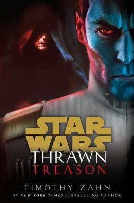 Timothy Zahn: Treason (Hardcover, 2019, Del Ray)