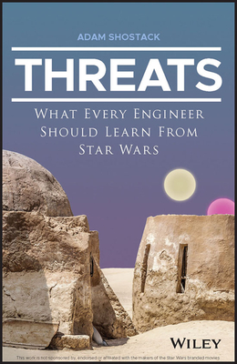 Adam Shostack: Threats (Paperback, 2023, Wiley & Sons, Incorporated, John)