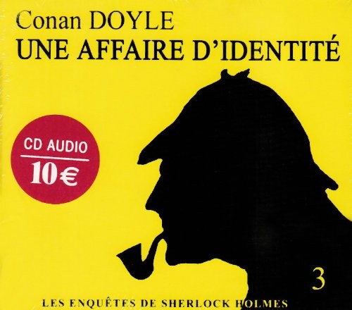 Arthur Conan Doyle: Une affaire d'identité (coffret 1 CD) (AudiobookFormat, French language, 2003, Livraphone)