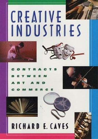 Richard Caves: Creative industries (2000, Harvard University Press)