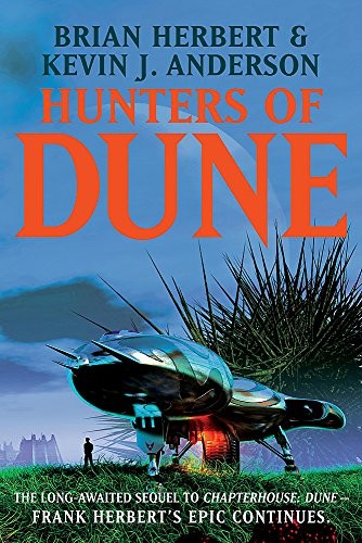 Brian Herbert: Hunters of Dune (2006, TOR)