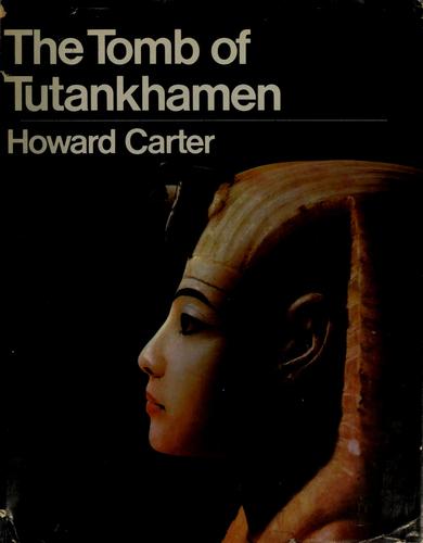 Carter, Howard: The tomb of Tutankhamen (1972, Excalibur Books)