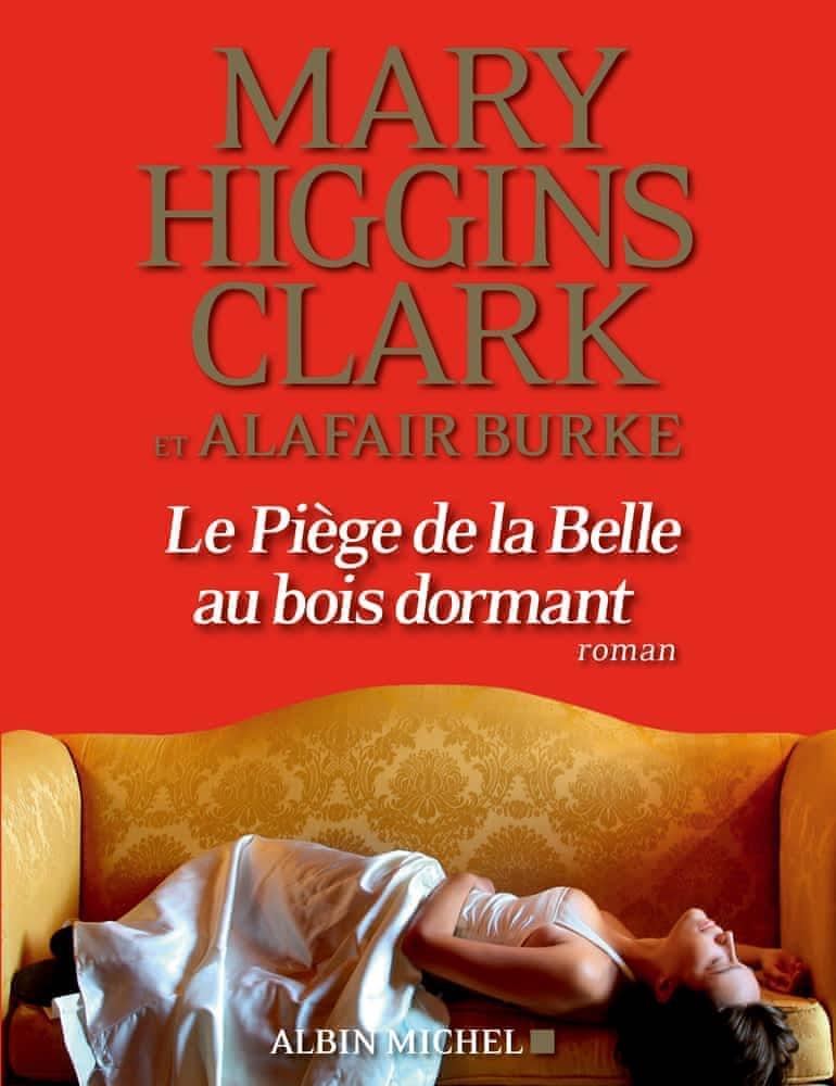 Mary Higgins Clark, Alafair Burke: Le piège de la Belle au bois dormant (French language)