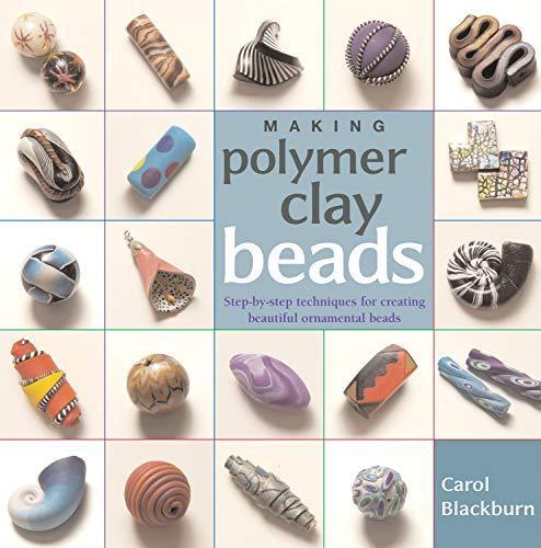 Carol Blackburn: Making Polymer Clay Beads (2007)