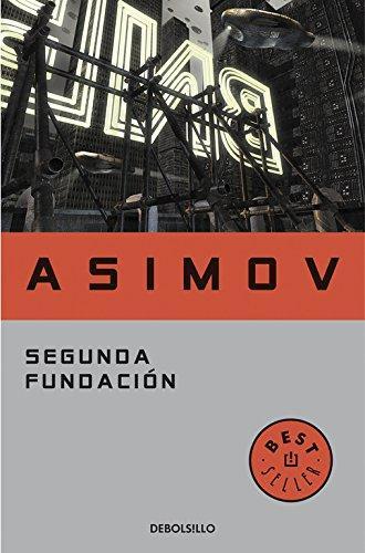 Isaac Asimov: Segunda Fundación (Foundación, #3) (Spanish language)