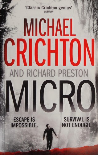 Richard Preston, Michael Crichton, Preston, Richard: Micro (2012, Harper)