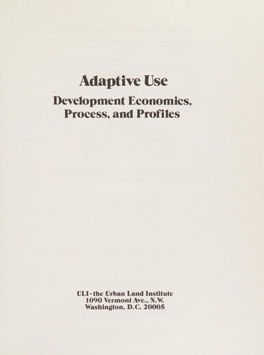 U. L. I.: Adaptive Use (Hardcover, 1978, Urban Land Inst)