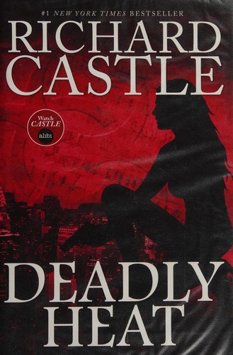 Richard Castle: Deadly heat (2013)