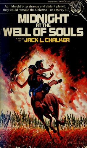 Jack L. Chalker: Midnight at the Well of Souls (Paperback, 1977, Ballantine Books)