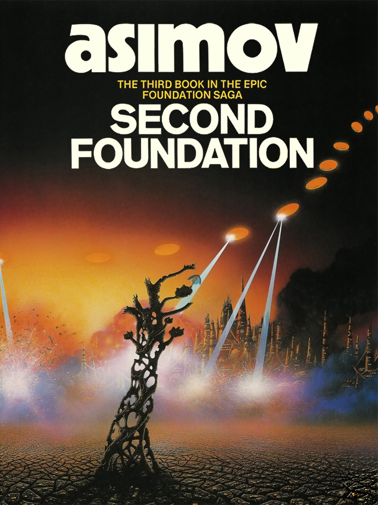 Isaac Asimov: Second Foundation (Paperback, 1986, Del Rey)