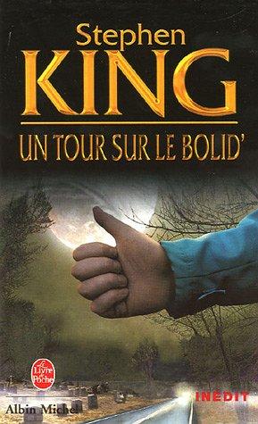 Stephen King: Un tour sur le bolid' (Paperback, French language, LGF)