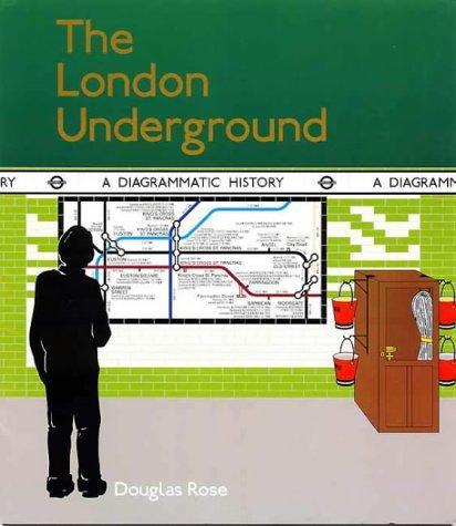 Douglas Rose: The London Underground (2007)