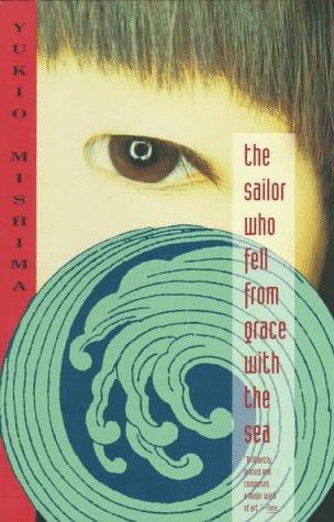 三島由紀夫: The Sailor who fell from grace with the sea (1994, Vintage International)