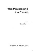 Albert Benjamin Kelley: The pavers and the paved. (1971, D. W. Brown)