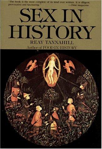 Reay Tannahill: Sex in history (1992, Scarborough House)