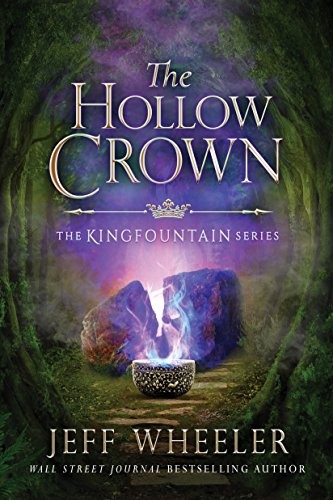 Jeff Wheeler: The Hollow Crown (Kingfountain Book 4) (47North)