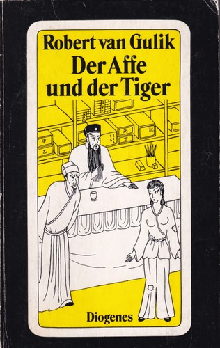 Robert van Gulik: Der Affe und der Tiger (German language, 1990, Diogenes)