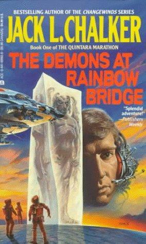 Jack L. Chalker: The demons at rainbow bridge (1990)