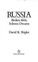 David K. Shipler: Russia (Paperback, 1984, Penguin Books)