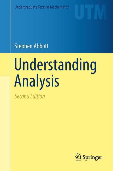 Stephen Dudley Abbott: Understanding Analysis (2016)