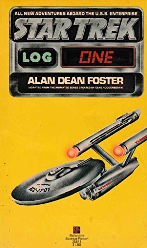 Alan Dean Foster: Star Trek Log One (Paperback, 1977, Del Rey)