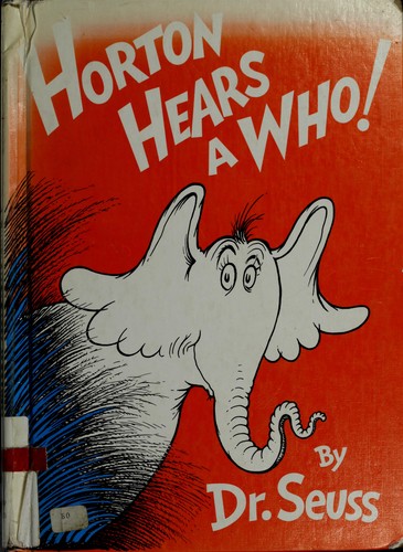 Dr. Seuss: Horton hears a Who! (2008, Random House)