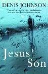 Denis Johnson: Jesus' Son (2004, Methuen)