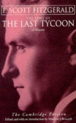 F. Scott Fitzgerald: The Last Tycoon (Paperback, 1995, Abacus)