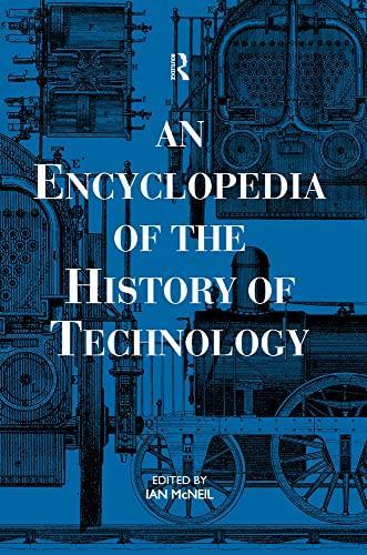 Ian McNeil: Encyclopaedia of the History of Technology