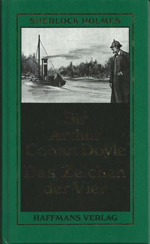 Arthur Conan Doyle, Arthur Conan Doyle, Arthur Doyle: Das Zeichen der Vier (German language, Haffmans Verlag AG)