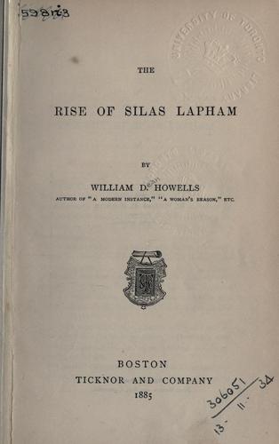 William Dean Howells: The rise of Silas Lapham. (1885, Ticknor)