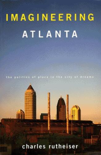 Charles Rutheiser: Imagineering Atlanta (Paperback, 1996, Verso Books)