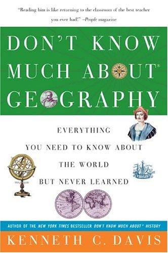 Kenneth C. Davis: Don't Know Much About Geography (1999, Harper Paperbacks)