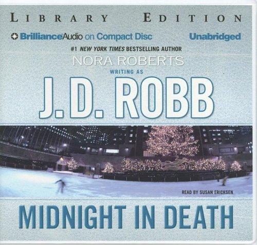 Nora Roberts: Midnight in Death (In Death) (AudiobookFormat, 2005, Brilliance Audio on CD Unabridged Lib Ed)