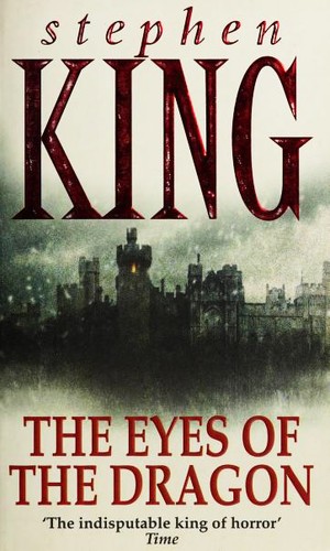 Stephen King: The Eyes of the Dragon (Paperback, 2003, Time Warner Paperbacks)