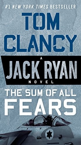 Tom Clancy: The Sum of All Fears (Paperback, 2018, Berkley)