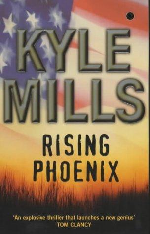 Kyle Mills: Rising Phoenix (Paperback, 2003, Coronet Books)