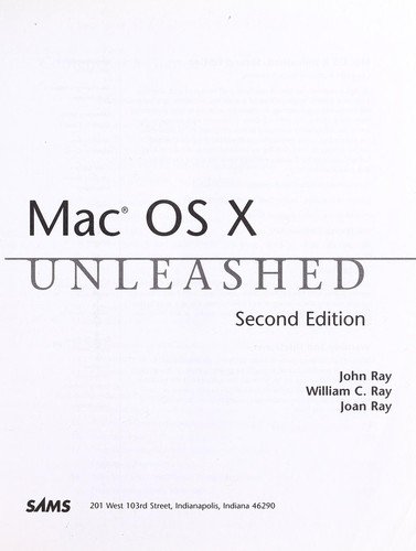 Ray, John, John Ray, William C. Ray: Mac OS X unleashed (Paperback, 2003, Sams)