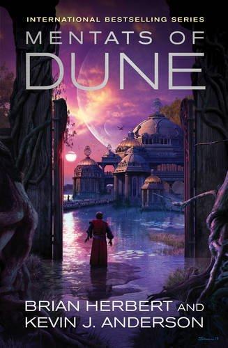 Kevin J. Anderson, Brian Herbert: Mentats of Dune (2015)