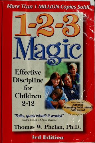 Thomas W. Phelan: 1-2-3 magic (2003, ParentMagic, ParentMagic, Inc.)