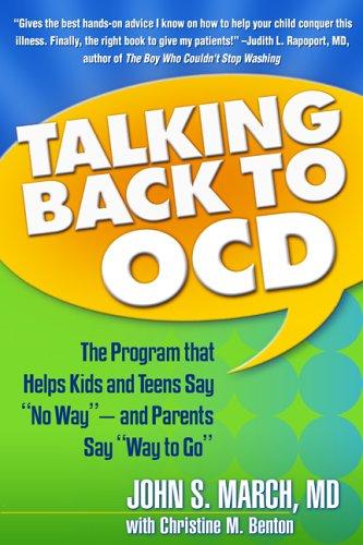 John S. March: Talking Back to OCD (Paperback, 2006, The Guilford Press)