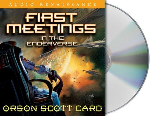 Orson Scott Card: First Meetings (AudiobookFormat, 2004, Audio Renaissance)