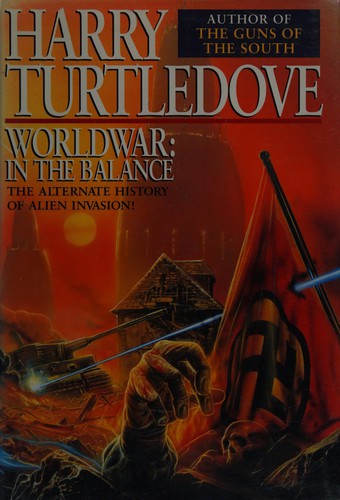 Harry Turtledove: Worldwar (1994, Ballantine Books)