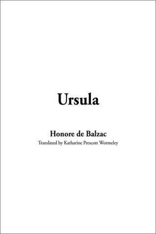 Honoré de Balzac: Ursula (Paperback, 2002, IndyPublish.com)