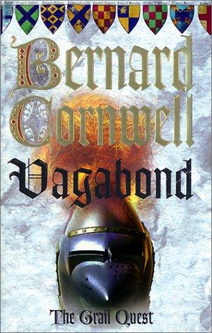 Bernard Cornwell: Vagabond (Grail Quest) (Hardcover, HarperCollins Publishers Ltd)