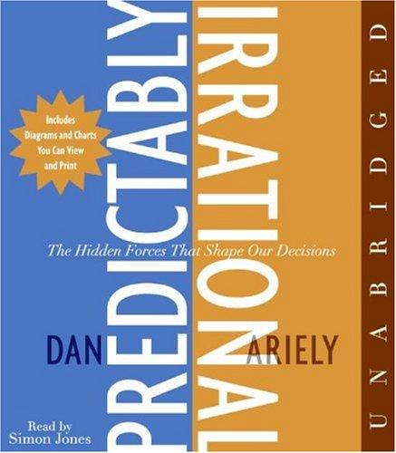 Dan Ariely: The Predictably Irrational CD (AudiobookFormat, HarperAudio)