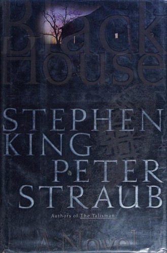 Stephen King: Black House (Hardcover, 2001, Random House)