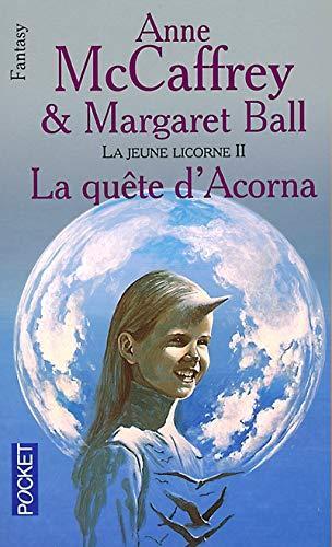 Anne McCaffrey, Margaret Ball: La quête d'Acorna (French language, 2001, Presses Pocket)