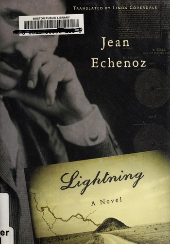 Jean Echenoz: Lightning (2011, New Press, Distributed by Perseus Distribution)